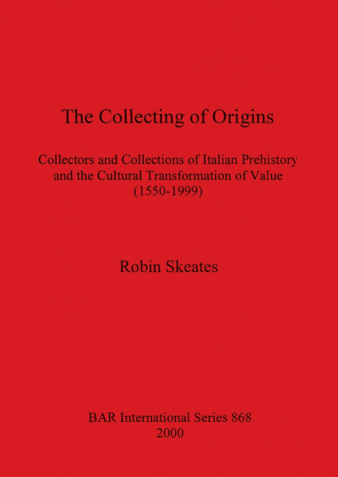 The Collecting of Origins
