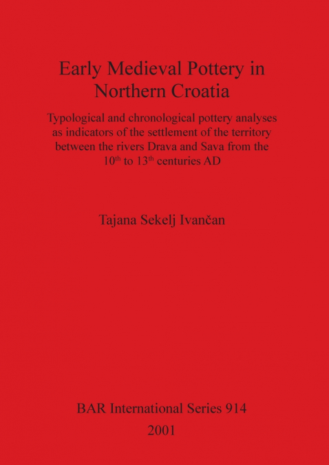 Early Medieval Pottery in Northern Croatia