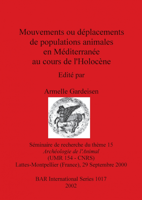 Mouvements ou déplacements de populations animales en Méditerranée au cours de l’Holocène