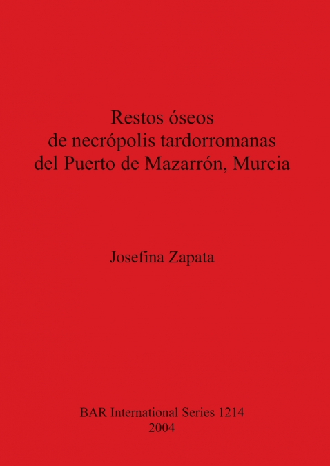 Restos óseos de necrópolis tardorromanas del Puerto de Mazarrón, Murcia