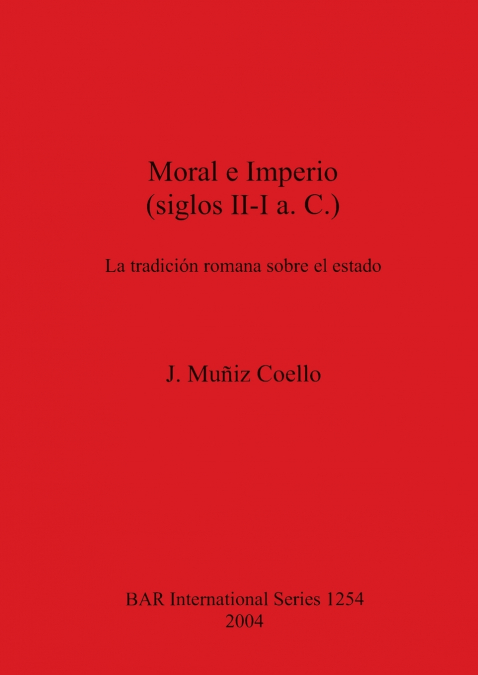 Moral e Imperio (siglos II-I a.C.)
