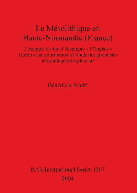 Le Mésolithique en Haute-Normandie (France)