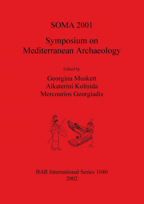 SOMA 2001 - Symposium on Mediterranean Archaeology