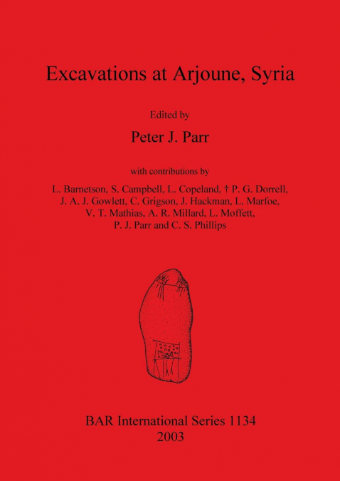 Excavations at Arjourne, Syria