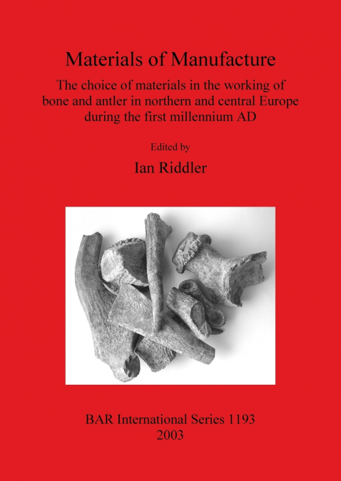 Materials of Manufacture