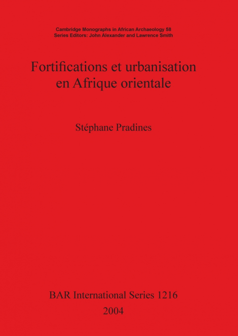 Fortifications et urbanisation en Afrique orientale
