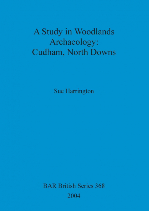 A Study in Woodlands Archaeology