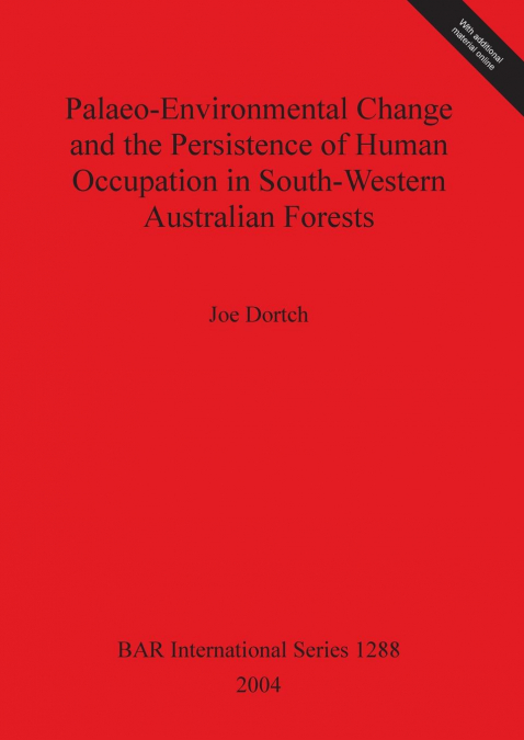 Palaeo-Environmental Change and the Persistence of Human Occupation in South-Western Australian Forests