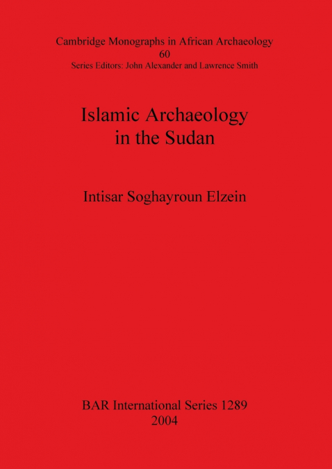 Islamic Archaeology in the Sudan