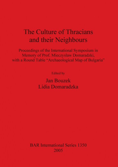 The Culture of Thracians and their Neighbours