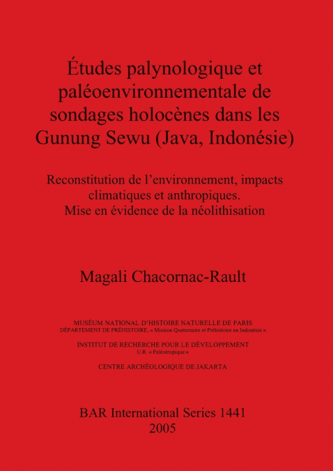 Études palynologique et paléoenvironnementale de sondages holocènes dans les Gunung Sewu (Java, Indonésie)
