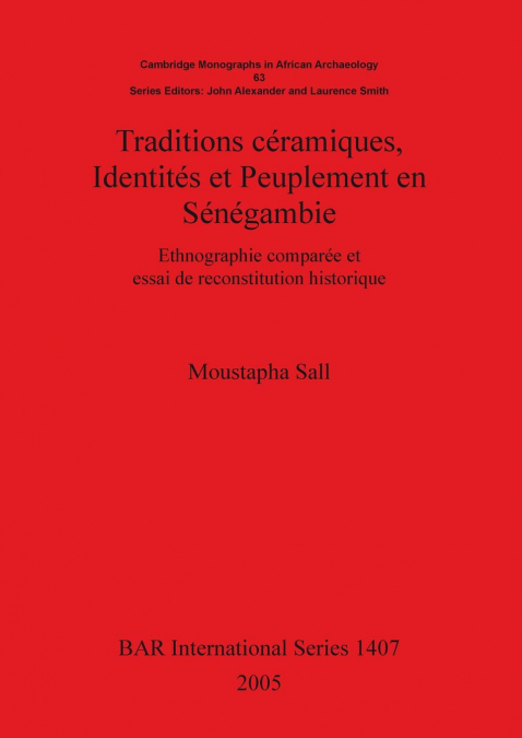 Traditions céramiques, Identités et Peuplement en Sénégambie