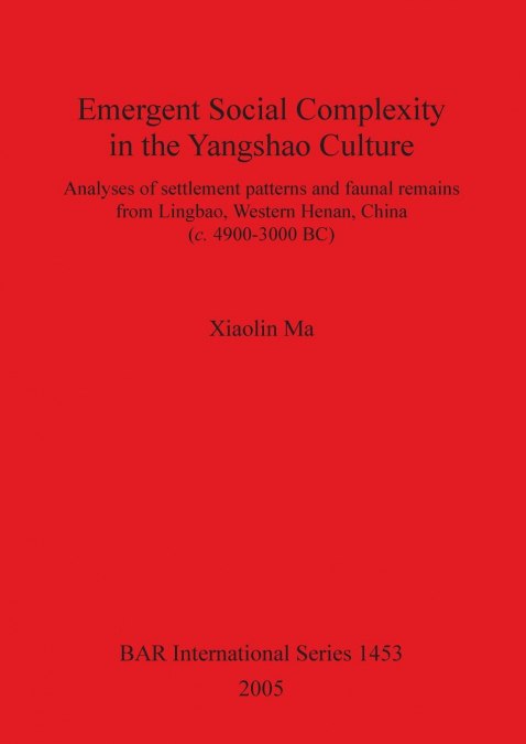 Emergent Social Complexity in the Yangshao Culture