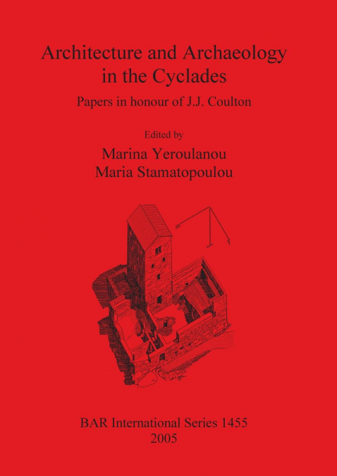 Architecture and Archaeology in the Cyclades