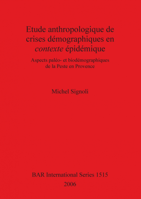 Etude anthropologique de crises démographiques en contexte épidémique