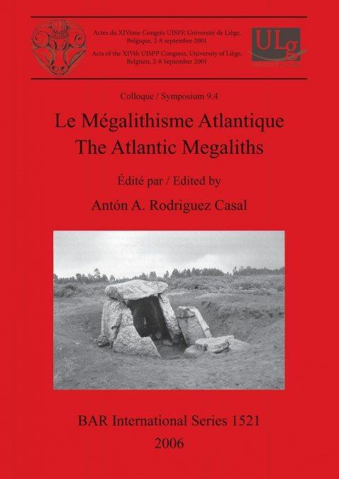 Le Mégalithisme Atlantique / The Atlantic Megaliths