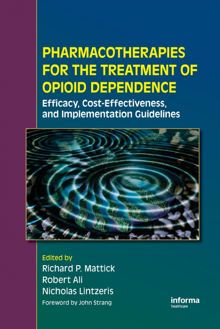 Pharmacotherapies for the Treatment of Opioid Dependence