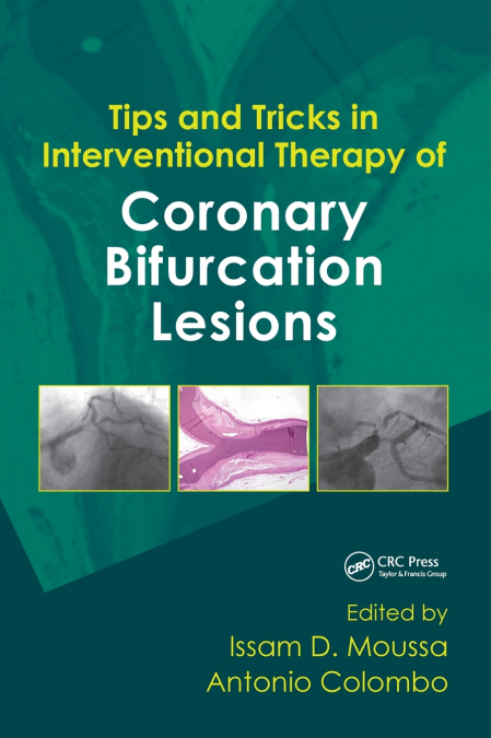 Tips and Tricks in Interventional Therapy of Coronary Bifurcation Lesions