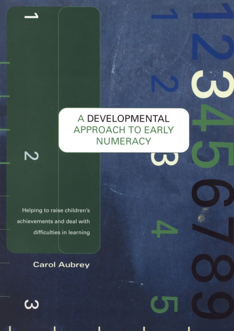 A Developmental Approach to Early Numeracy
