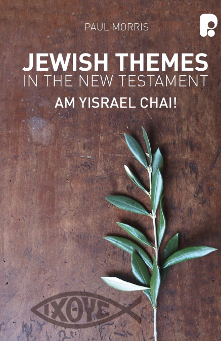 Jewish Themes In The New Testament