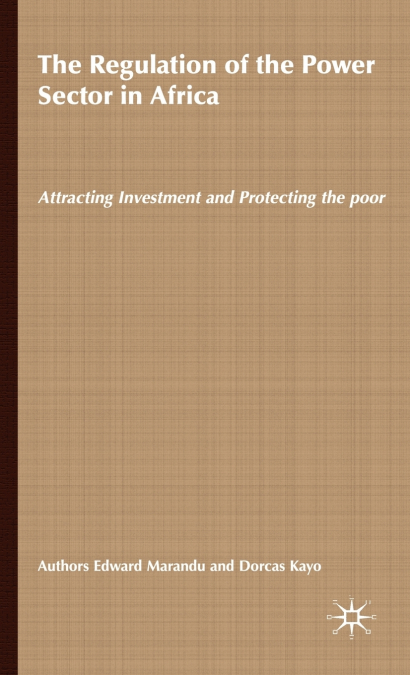 The Regulation of the Power Sector in Africa