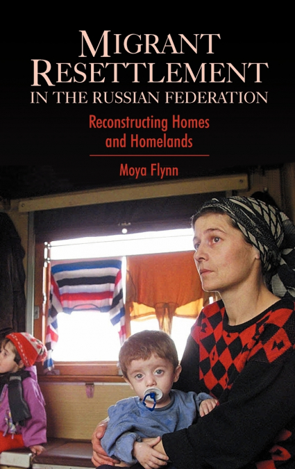 Migrant Resettlement in the Russian Federation
