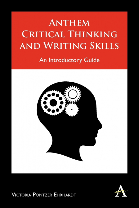 Anthem Critical Thinking and Writing Skills