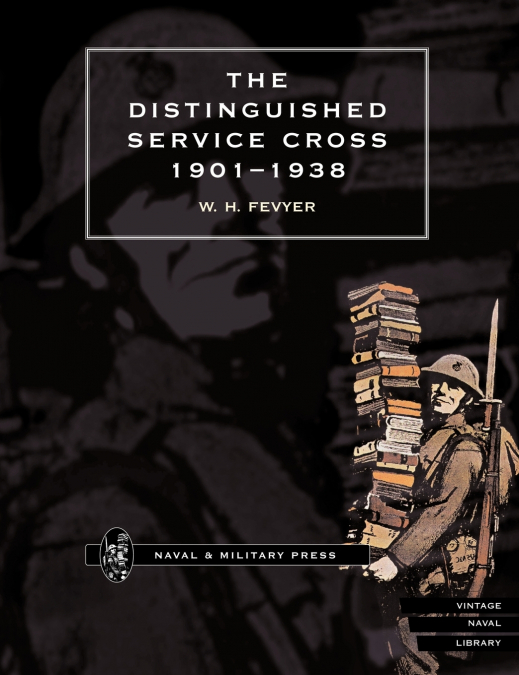 DISTINGUISHED SERVICE CROSS 1901-1938