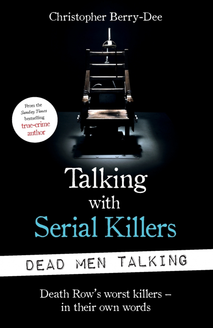 Talking with Serial Killers