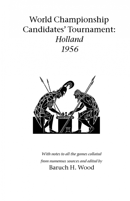 World Championship Candidates’ Tournament - Holland 1956
