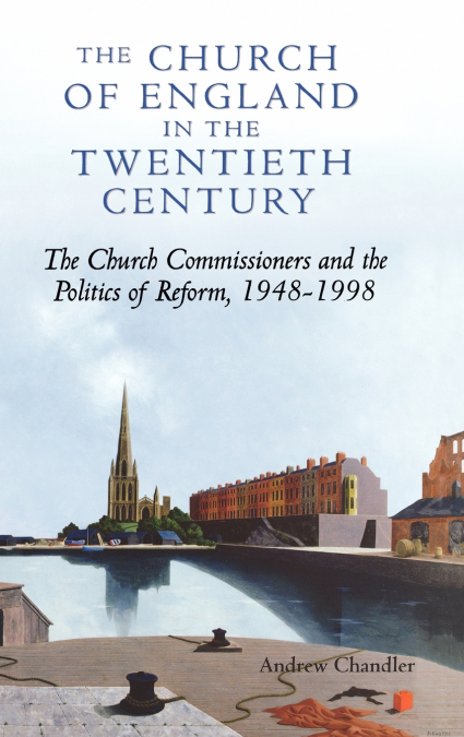 The Church of England in the Twentieth Century
