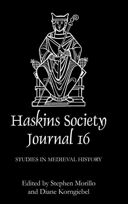 The Haskins Society Journal, Volume 16