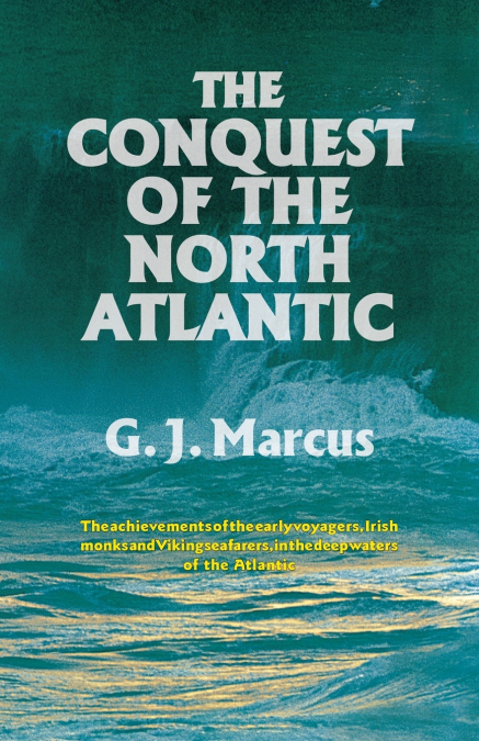 Conquest of the North Atlantic