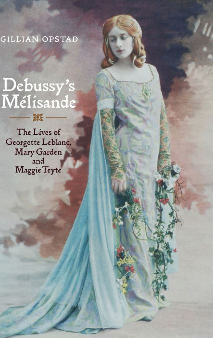 Debussy’s Mélisande