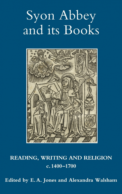 Syon Abbey and Its Books