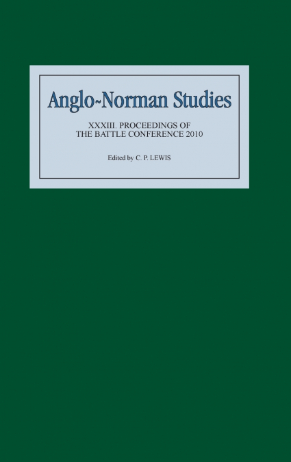 Anglo-Norman Studies XXXIII