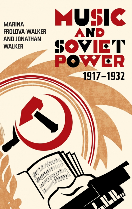 Music and Soviet Power, 1917-1932