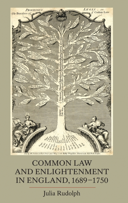 Common Law and Enlightenment in England, 1689-1750