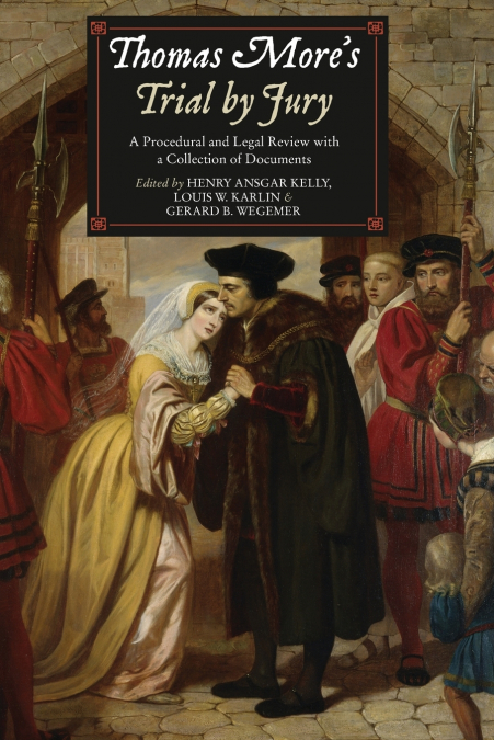 Thomas More’s Trial by Jury