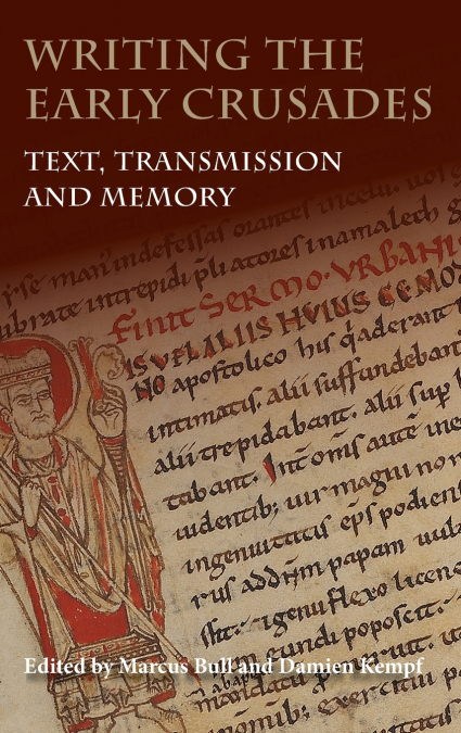 Writing the Early Crusades