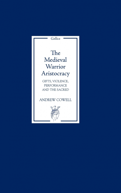 Medieval Warrior Aristocracy