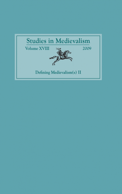 Defining Medievalism(s) II