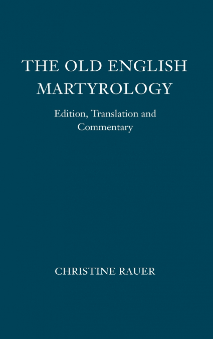 The Old English Martyrology