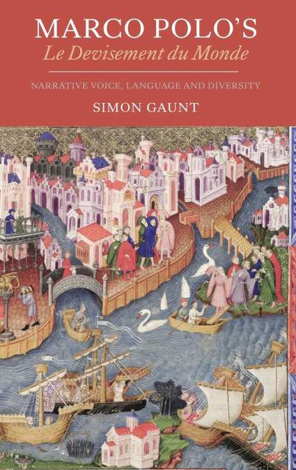 Marco Polo’s Le Devisement Du Monde