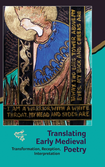 Translating Early Medieval Poetry