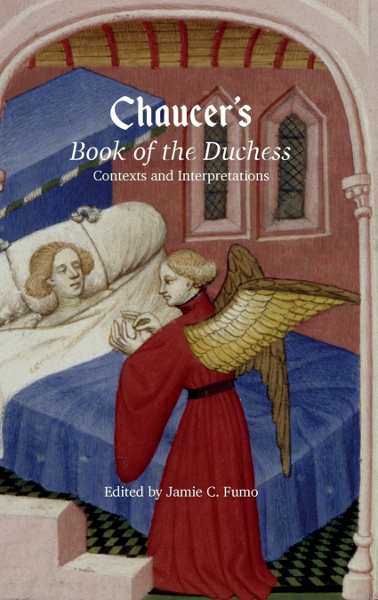 Chaucer’s Book of the Duchess