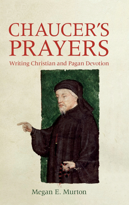 Chaucer’s Prayers