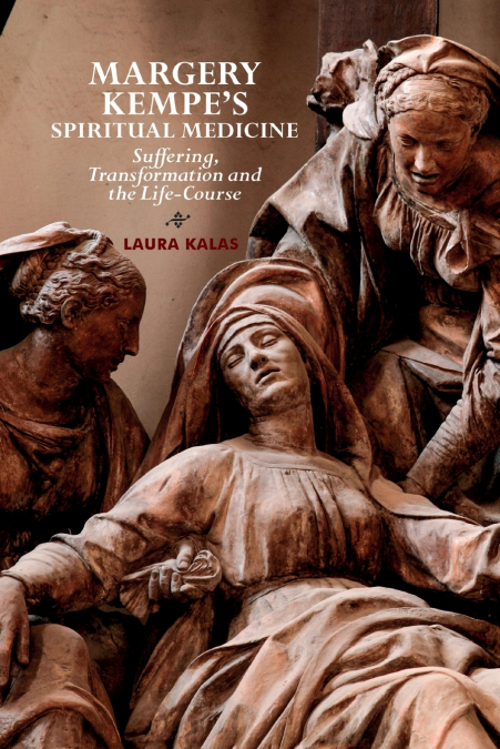Margery Kempe’s Spiritual Medicine