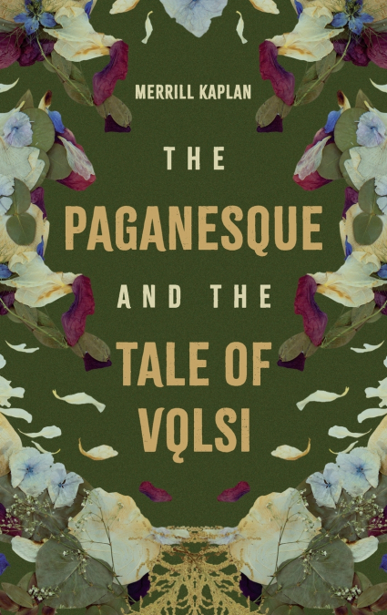 The Paganesque and The Tale of Vǫlsi