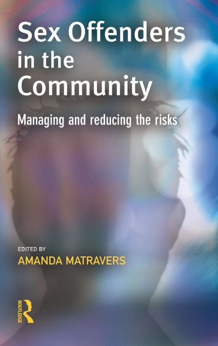 Sex Offenders in the Community
